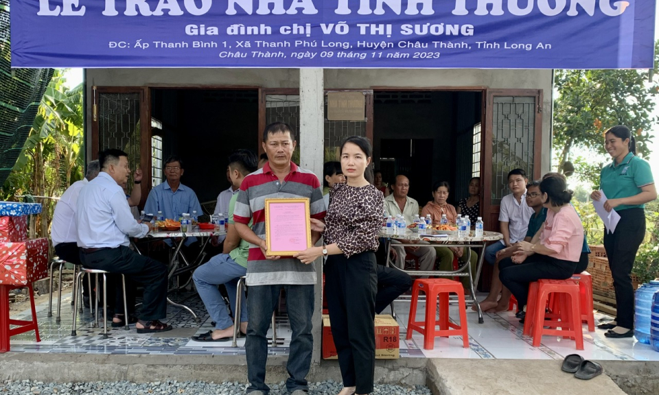 Trao nhà tình thương cho hộ có hoàn cảnh khó khăn tại huyện Châu Thành