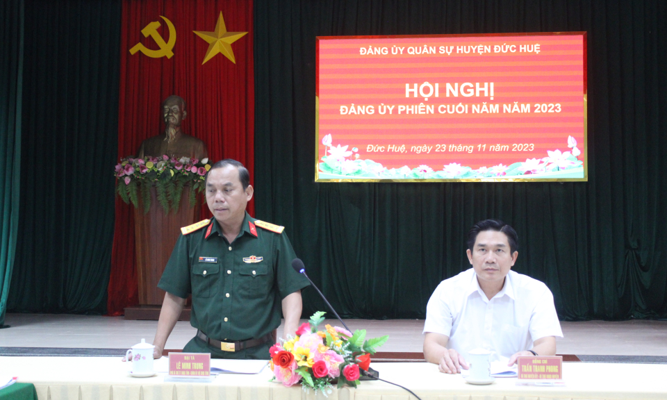 Đảng uỷ quân sự huyện Đức Huệ tổ chức hội nghị phiên cuối năm 2023