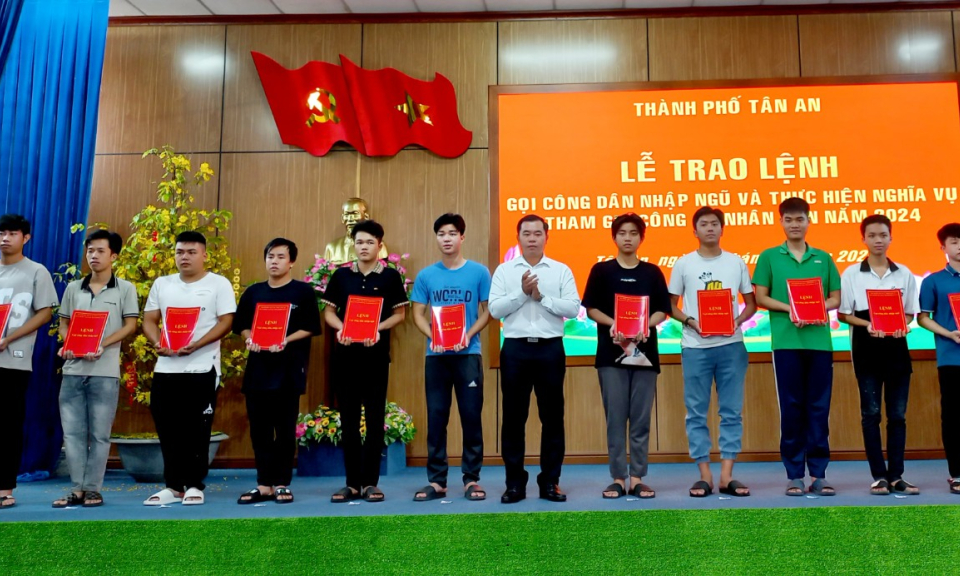 Thành phố Tân An phát lệnh gọi công dân nhập ngũ năm 2024