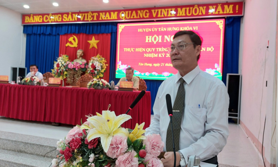 Huyện ủy Tân Hưng thực hiện quy trình công tác cán bộ nhiệm kỳ 2020 - 2025