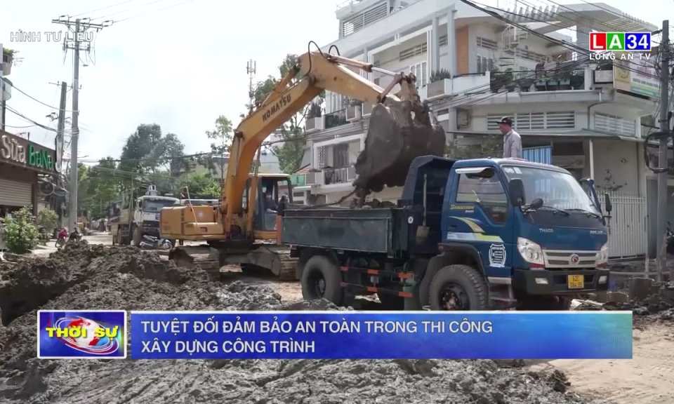 Tuyệt đối đảm bảo an toàn trong thi công xây dựng công trình