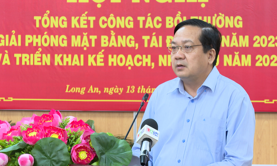 Năm 2024, Long An thực hiện kế hoạch giải phóng mặt bằng khoảng 1.500 ha