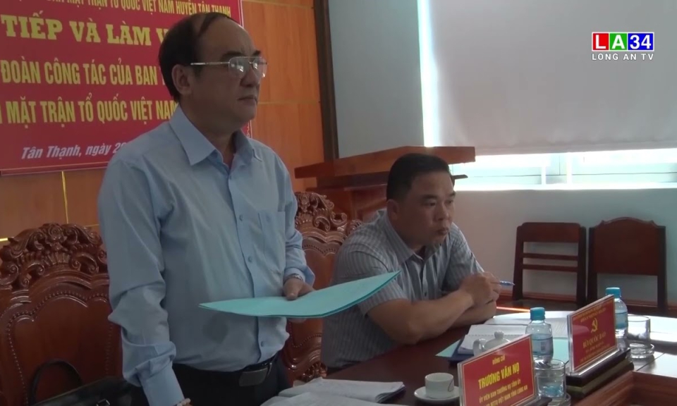 Chủ tịch Ủy ban MTTQ Việt Nam tỉnh làm việc tại huyện Tân Thạnh