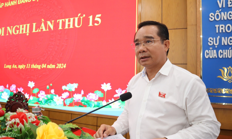 Hội nghị lần thứ 15 Ban Chấp hành Đảng bộ tỉnh Long An khóa XI, nhiệm kỳ 2020 - 2025 