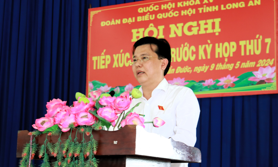 Đại biểu Quốc hội tỉnh Long An tiếp xúc cử tri huyện Cần Đước