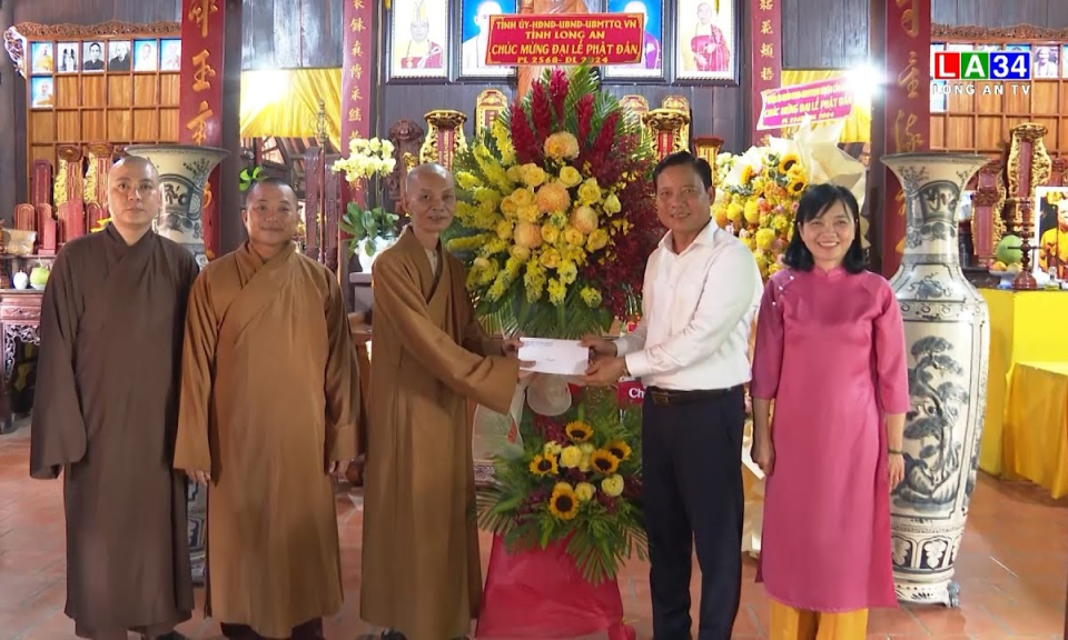 Lãnh đạo tỉnh chúc mừng Đại lễ Phật đản tại huyện Cần Giuộc và Cần Đước