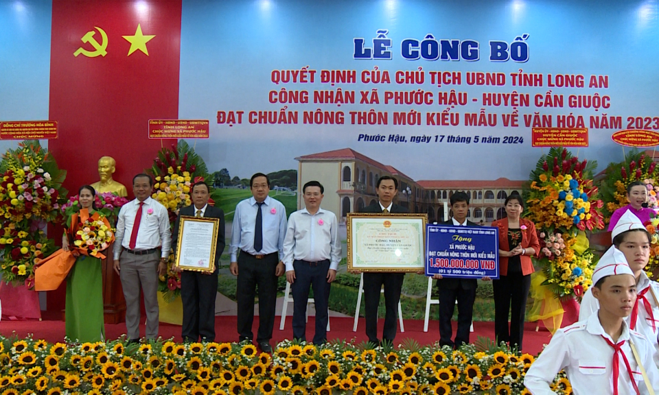 Xã Phước Hậu, huyện Cần Giuộc được công nhận xã nông thôn mới kiểu mẫu