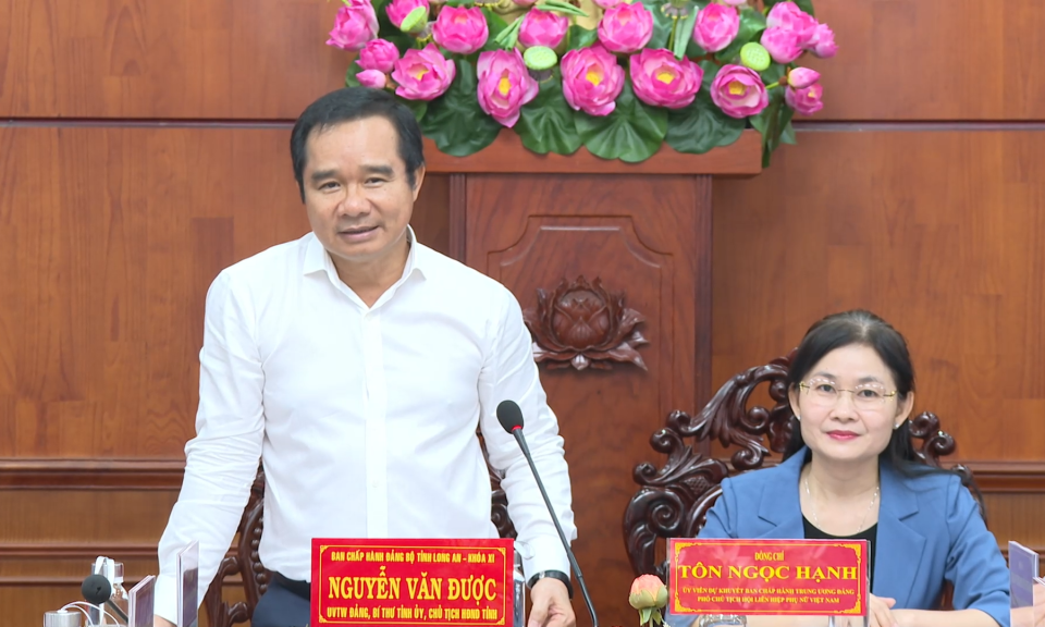 Ban Thường vụ Tỉnh ủy Long An làm việc với Đảng đoàn Hội LHPN Việt Nam