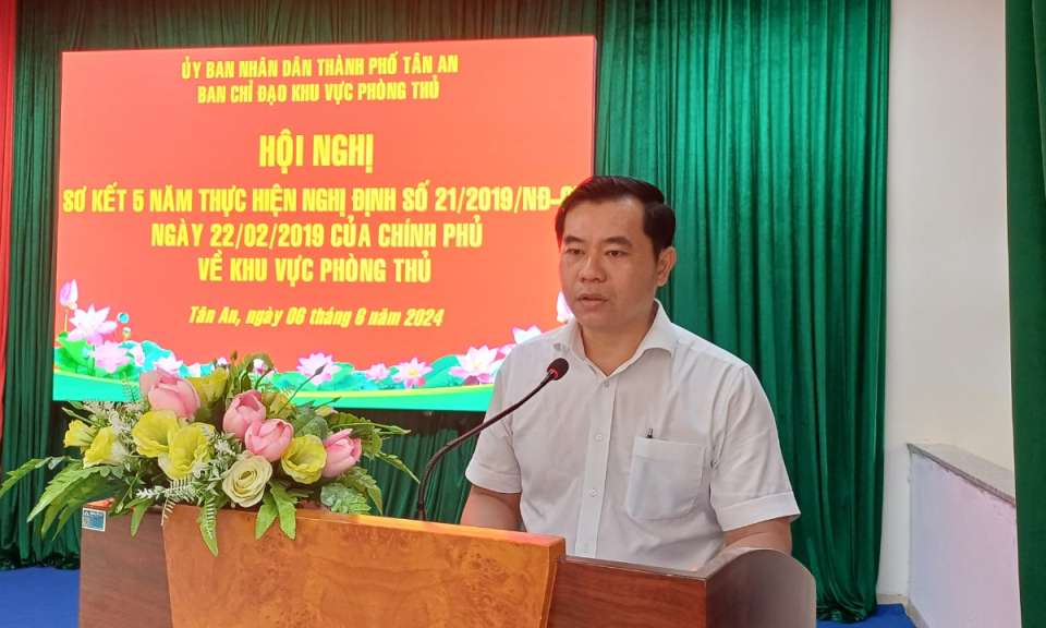 Thành phố Tân An sơ kết Nghị định của Chính phủ về khu vực phòng thủ