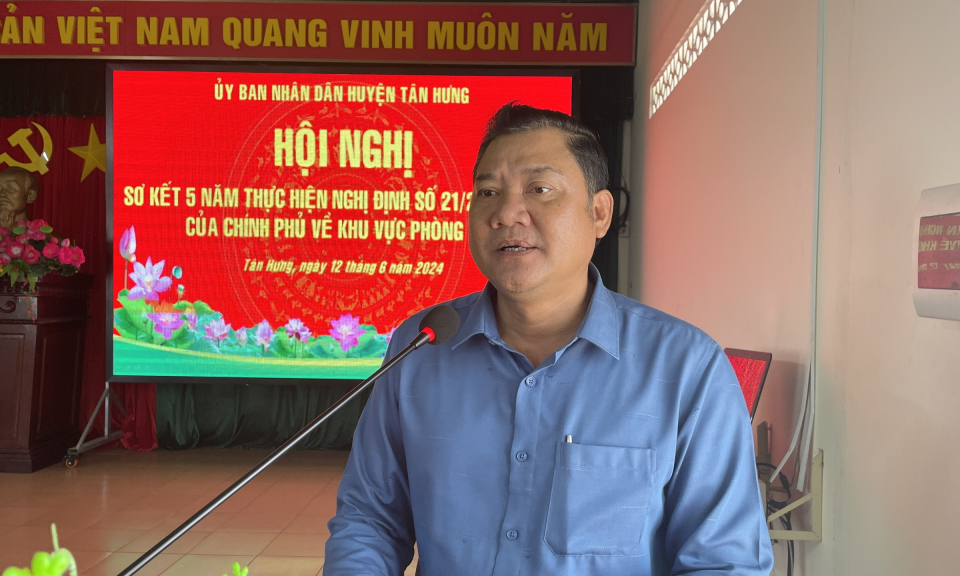 Tân Hưng sơ kết 5 năm thực hiện Nghị định 21 của Chính phủ về khu vực phòng thủ