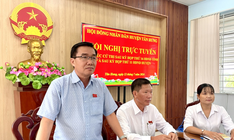Tân Hưng: Đại biểu HĐND tỉnh, huyện tiếp xúc cử tri trực tuyến toàn huyện