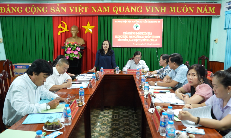 Đoàn Kiểm tra Trung ương Hội Người cao tuổi Việt Nam thăm và làm việc tại tỉnh Long An