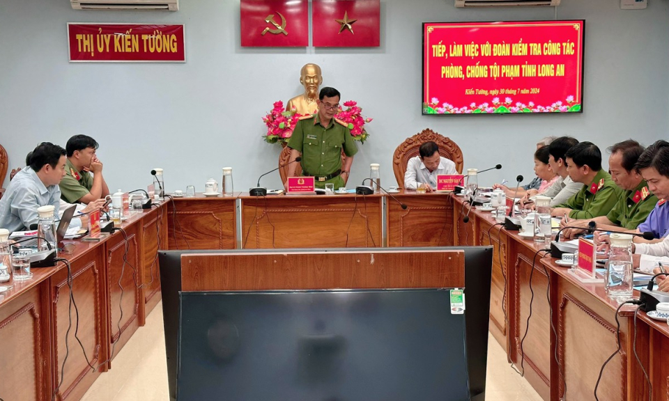 Kiến Tường tiếp, làm việc với Đoàn kiểm tra công tác phòng, chống tội phạm tỉnh