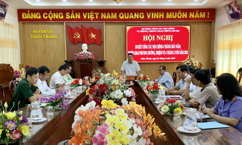 Châu Thành sơ kết công tác nội chính 6 tháng đầu năm 2024