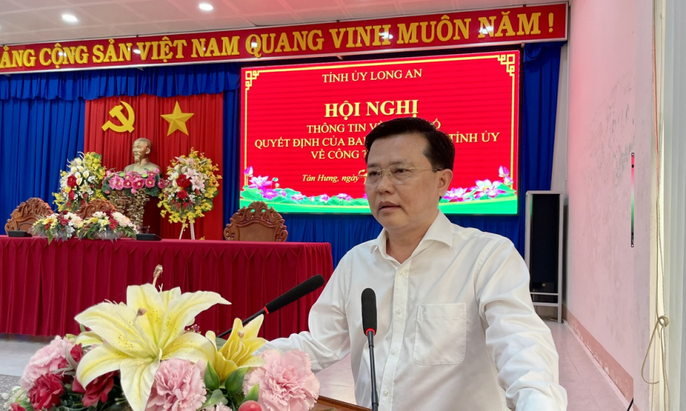 Tỉnh ủy Long An thông tin về công tác cán bộ tại Tân Hưng 