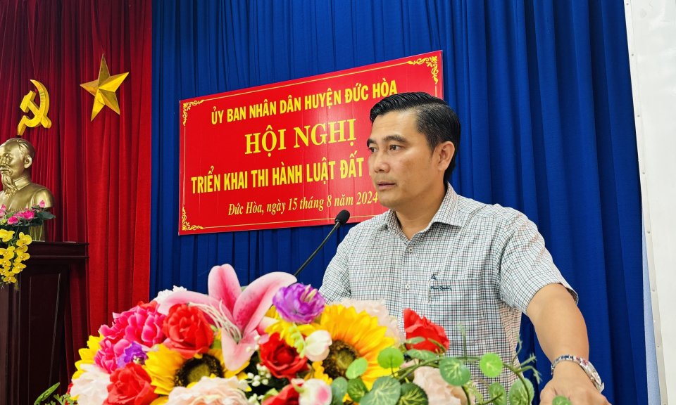 Đức Hòa triển khai Luật Đất đai năm 2024 đến cán bộ, công chức, viên chức