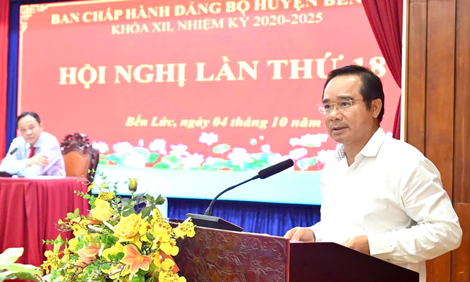 Hội nghị Huyện ủy Bến Lức lần thứ 18