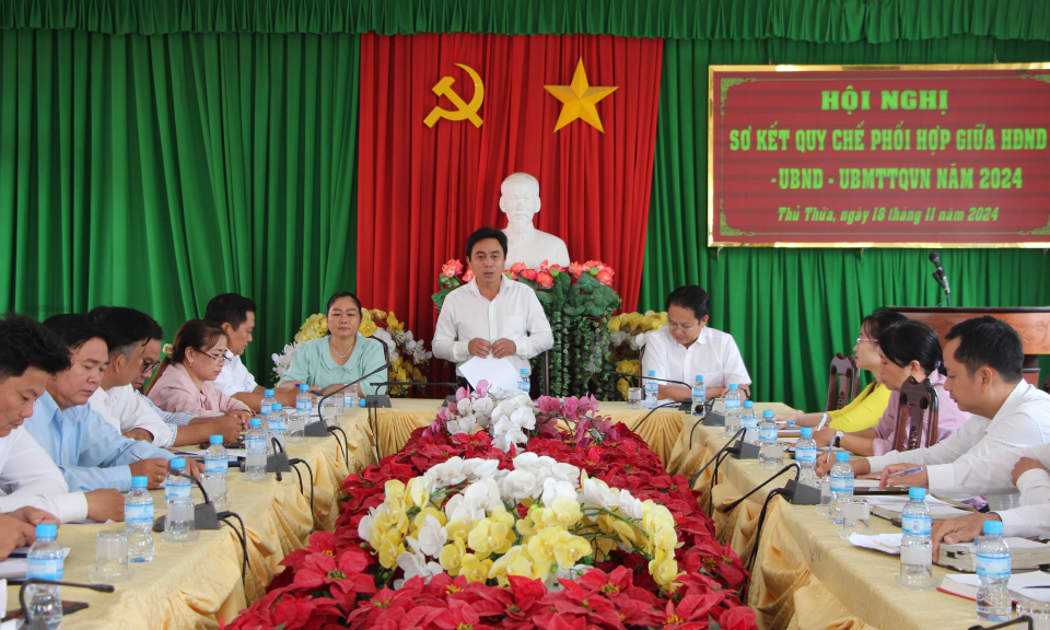 Thủ Thừa sơ kết quy chế phối hợp giữa HĐND, UBND, Uỷ ban MTTQ Việt Nam huyện