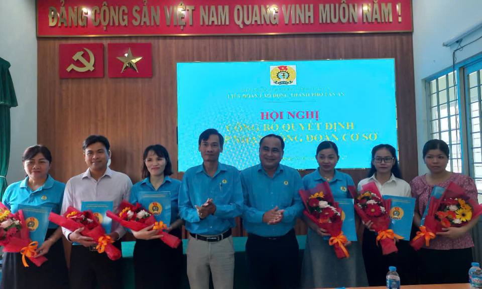 Thành phố Tân An tiếp nhận và thành lập 11 công đoàn cơ sở
