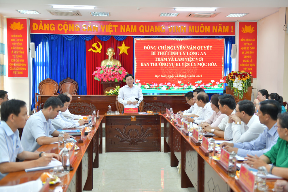 Bí thư Tỉnh ủy – Nguyễn Văn Quyết thăm và làm việc với Ban Thường vụ Huyện ủy Mộc Hóa