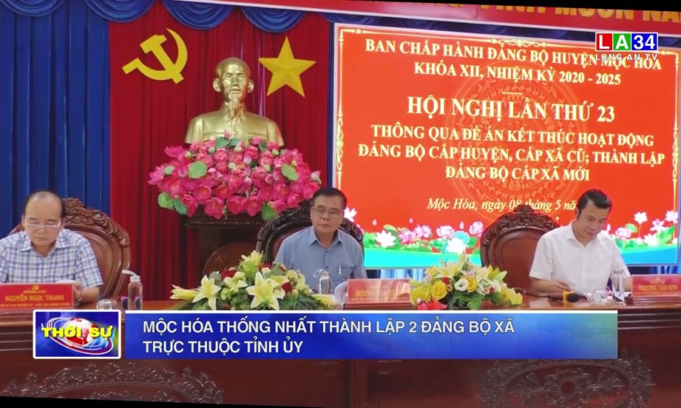 Mộc Hóa thống nhất thành lập 2 Đảng bộ xã trực thuộc Tỉnh ủy