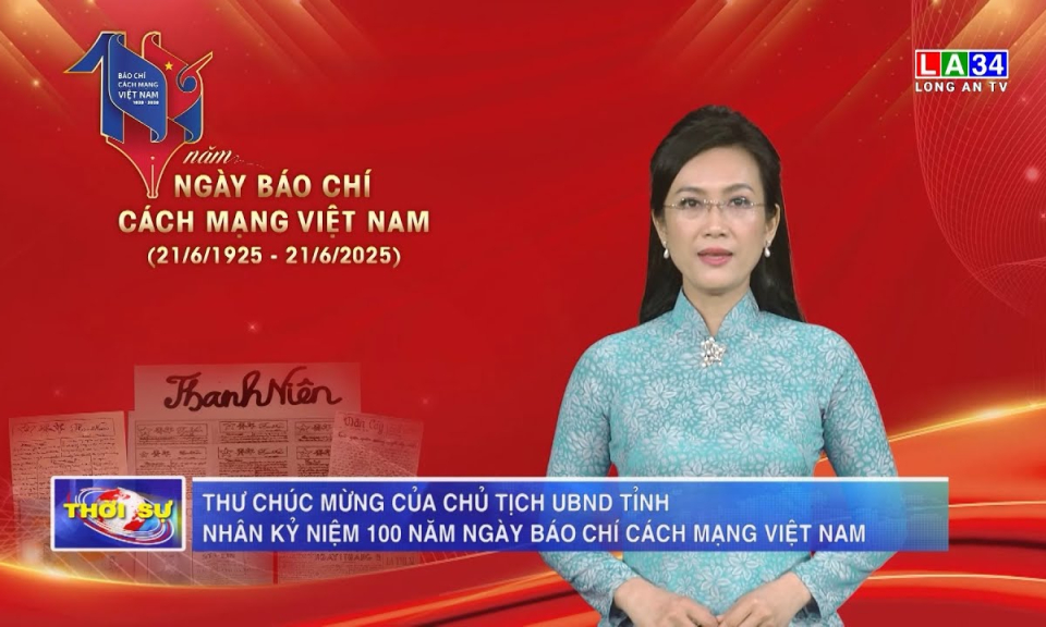 Thư chúc mừng của Chủ tịch UBND tỉnh nhân kỷ niệm 100 năm Ngày Báo chí Cách mạng Việt Nam