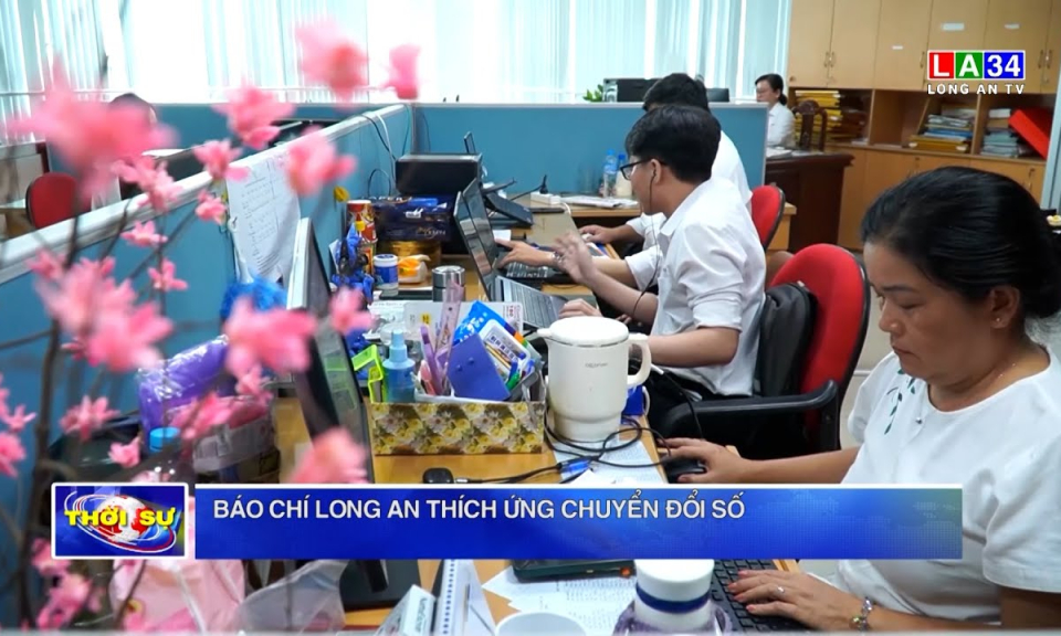 Báo chí Long An thích ứng chuyển đổi số 