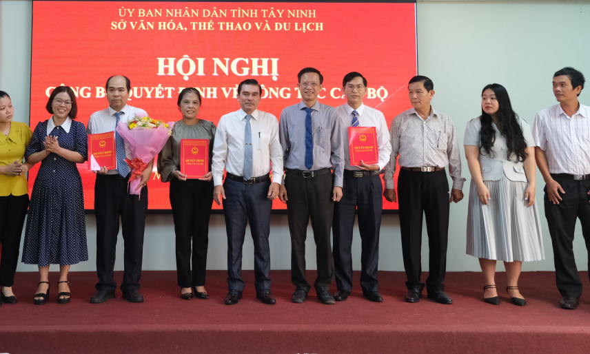 Sở Văn hoá, Thể thao và Du lịch tỉnh Tây Ninh công bố quyết định về công tác cán bộ