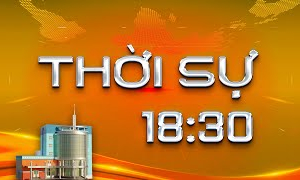 Chương trình Thời sự tối 03/7/2025