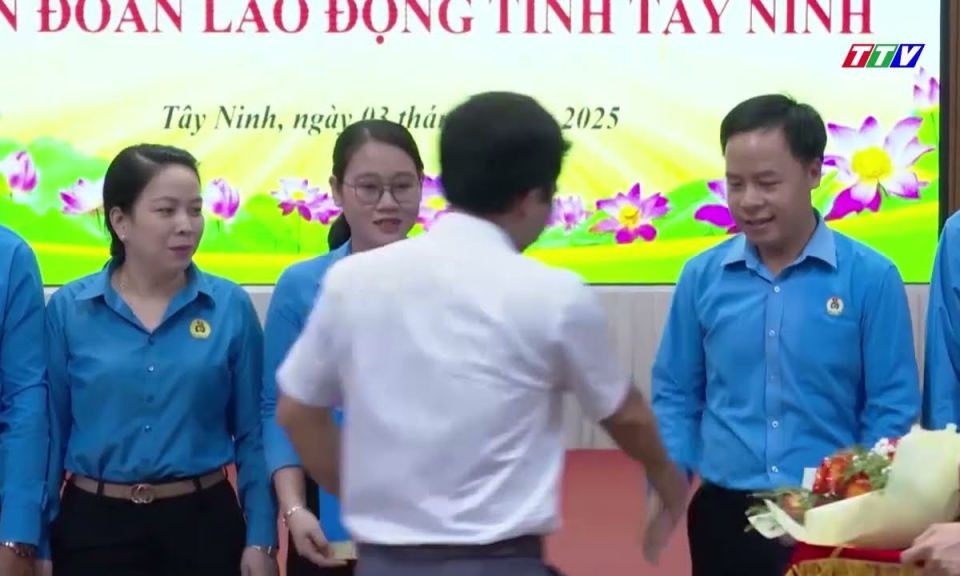 Công bố quyết định thành lập Liên đoàn Lao động tỉnh Tây Ninh