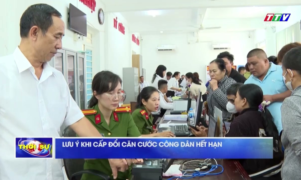 Lưu ý khi cấp đổi căn cước công dân hết hạn
