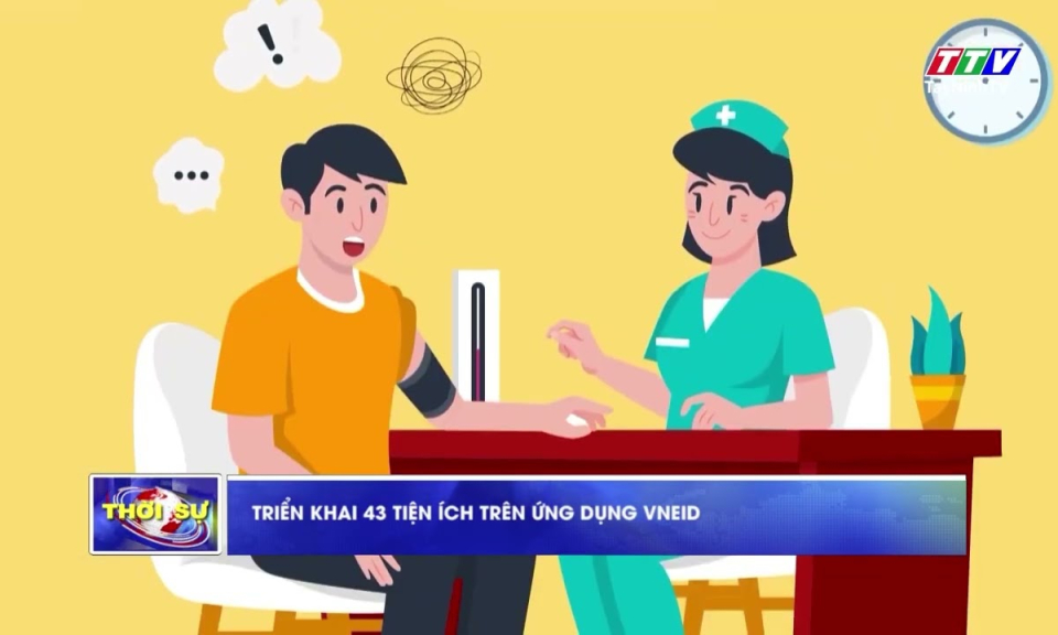 Triển khai 43 tiện ích trên ứng dụng VNeID