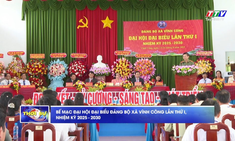 Bế mạc Đại hội đại biểu Đảng bộ xã Vĩnh Công lần thứ I, nhiệm kỳ 2025-2030