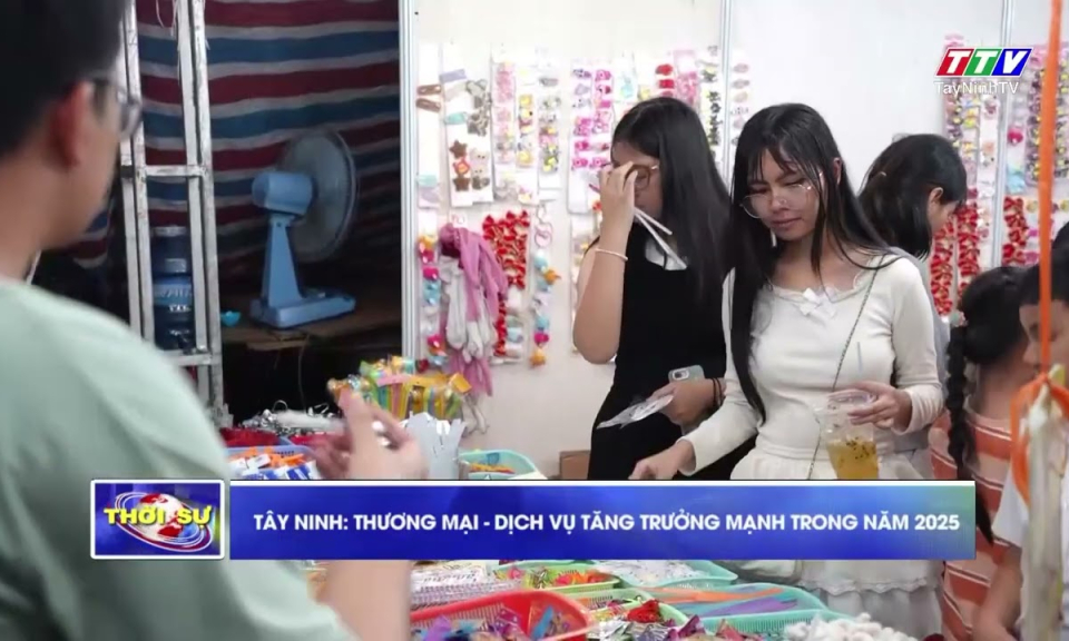 Tây Ninh: Thương mại – dịch vụ tăng trưởng mạnh trong năm 2025