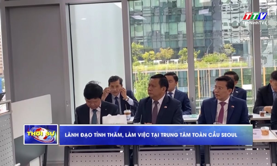 Lãnh đạo tỉnh thăm, làm việc tại Trung tâm toàn cầu Seoul 