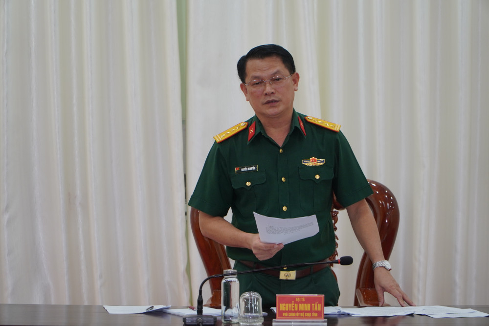 Đại tá Nguyễn Minh Tấn – Phó Chính uỷ Bộ Chỉ huy Quân sự tỉnh, Phó Trưởng Ban Chỉ đạo 515 tỉnh kết luận hội nghị