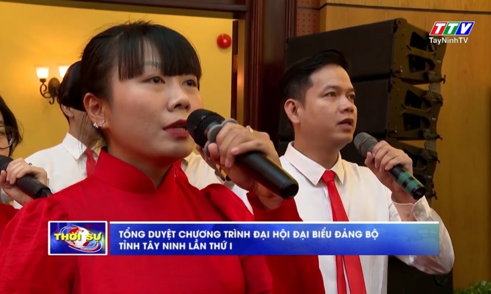 Tổng duyệt Chương trình Đại hội đại biểu Đảng bộ tỉnh Tây Ninh lần thứ I 