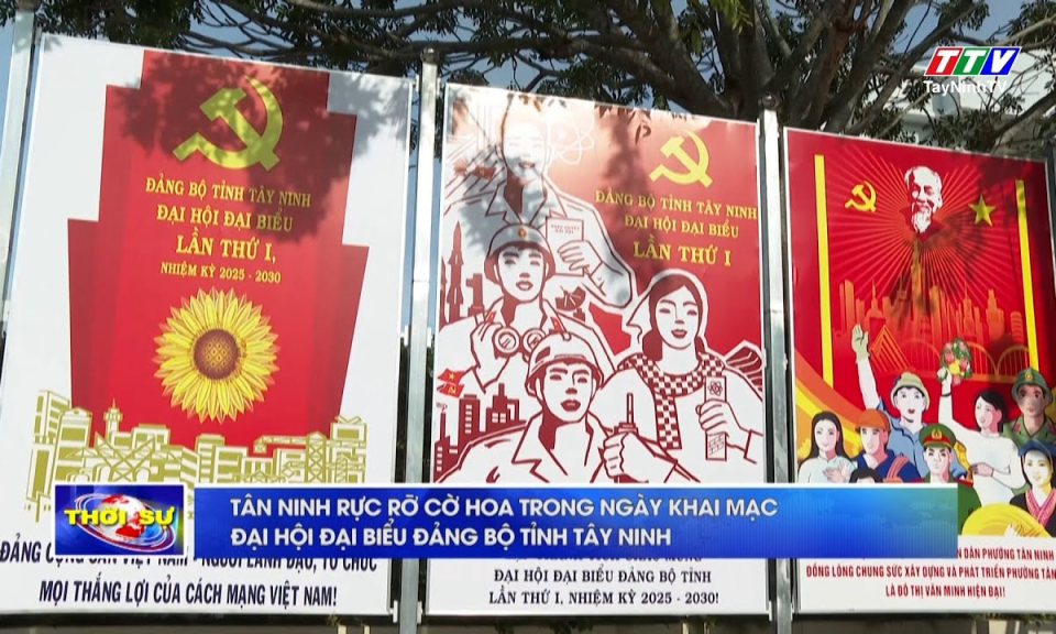 Tân Ninh rực rỡ trong ngày khai mạc Đại hội đại biểu Đảng bộ tỉnh Tây Ninh