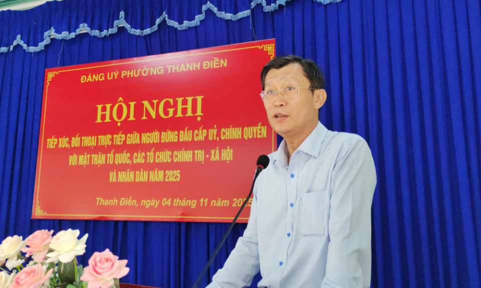 Đảng ủy Phường Thanh Điền: Tổ chức tiếp xúc, đối thoại với MTTQ, các đoàn thể và Nhân dân