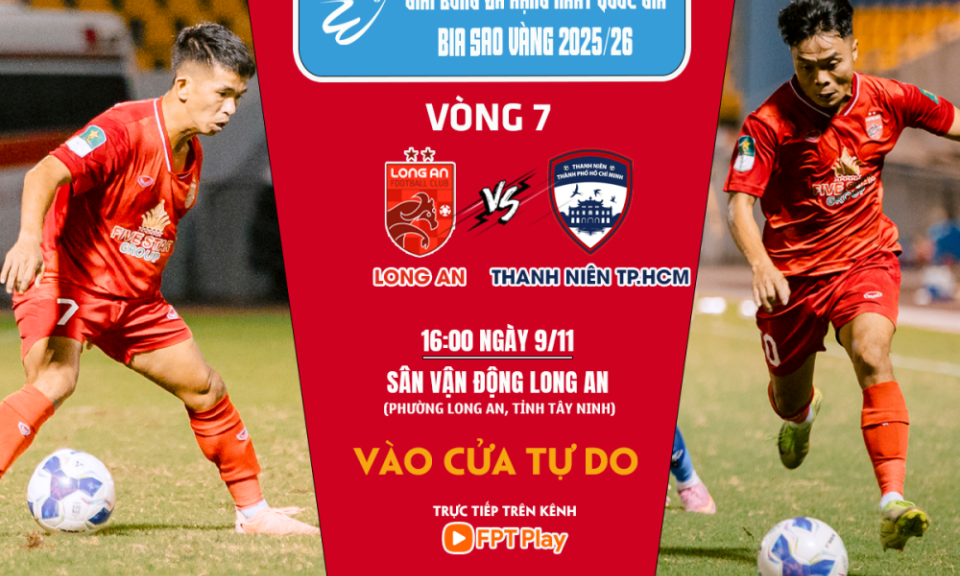 Trận đấu cuối trên sân nhà trong năm 2025: Long An vs Thanh Niên TP.HCM - một trận cầu 6 điểm