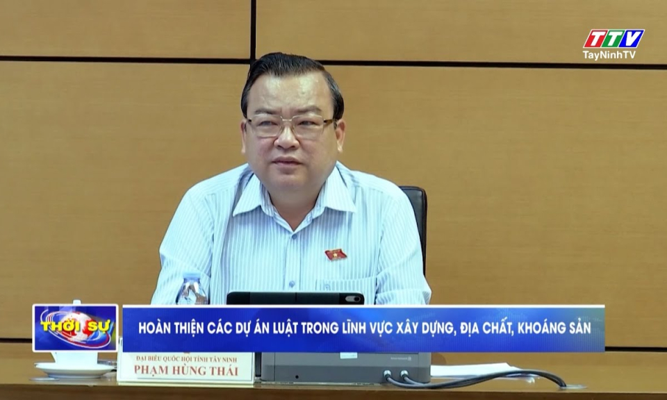 Hoàn thiện các dự án luật trong lĩnh vực xây dựng, địa chất, khoáng sản