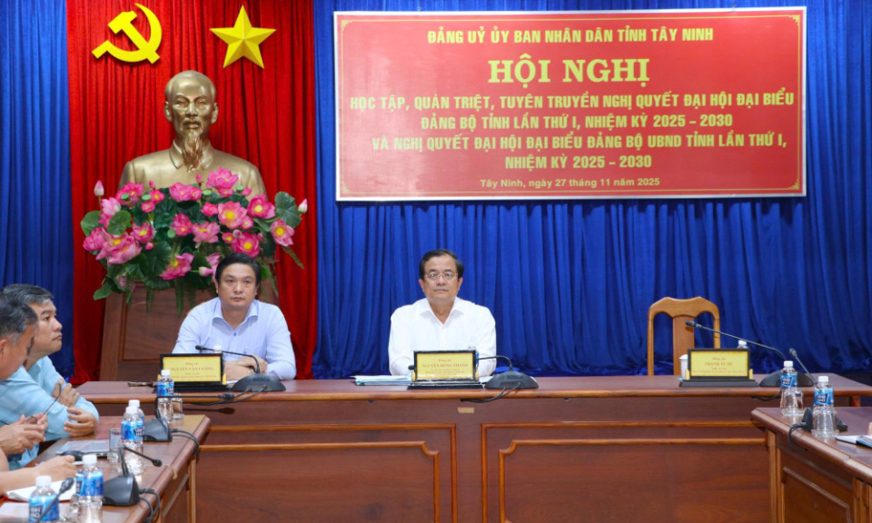 Đảng ủy UBND tỉnh Tây Ninh tổ chức học tập, quán triệt Nghị quyết