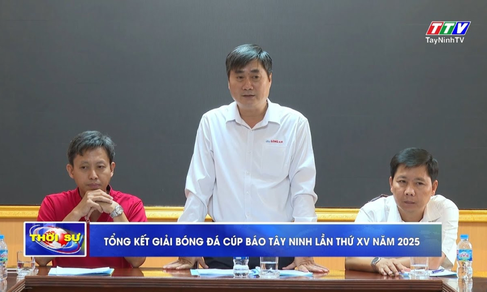 Tổng kết Giải bóng đá Cúp Báo Tây Ninh lần thứ XV năm 2025