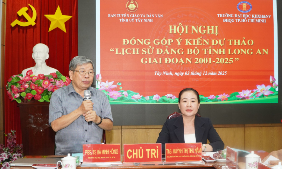 Đóng góp ý kiến hoàn thiện dự thảo 'Lịch sử Đảng bộ tỉnh Long An giai đoạn 2001-2025'