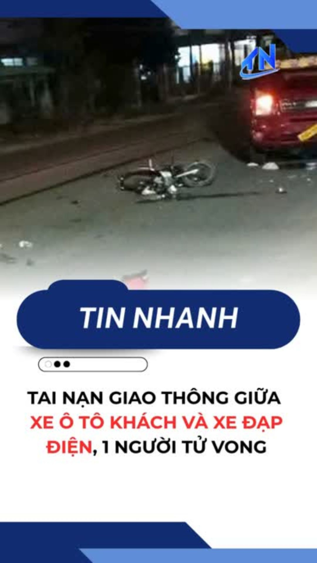Tai nạn giao thông giữa xe ô tô khách và xe đạp điện, 1 người không qua khỏi