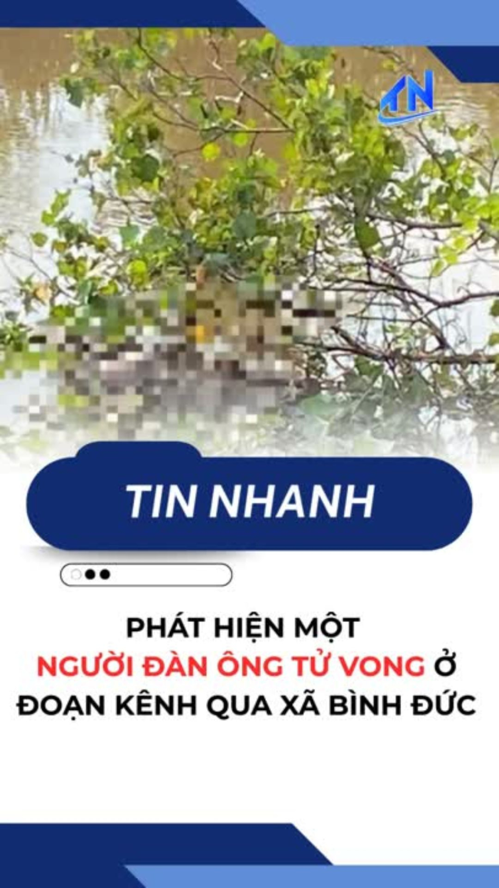 Phát hiện thi thể nam giới ở đoạn kênh qua xã Bình Đức