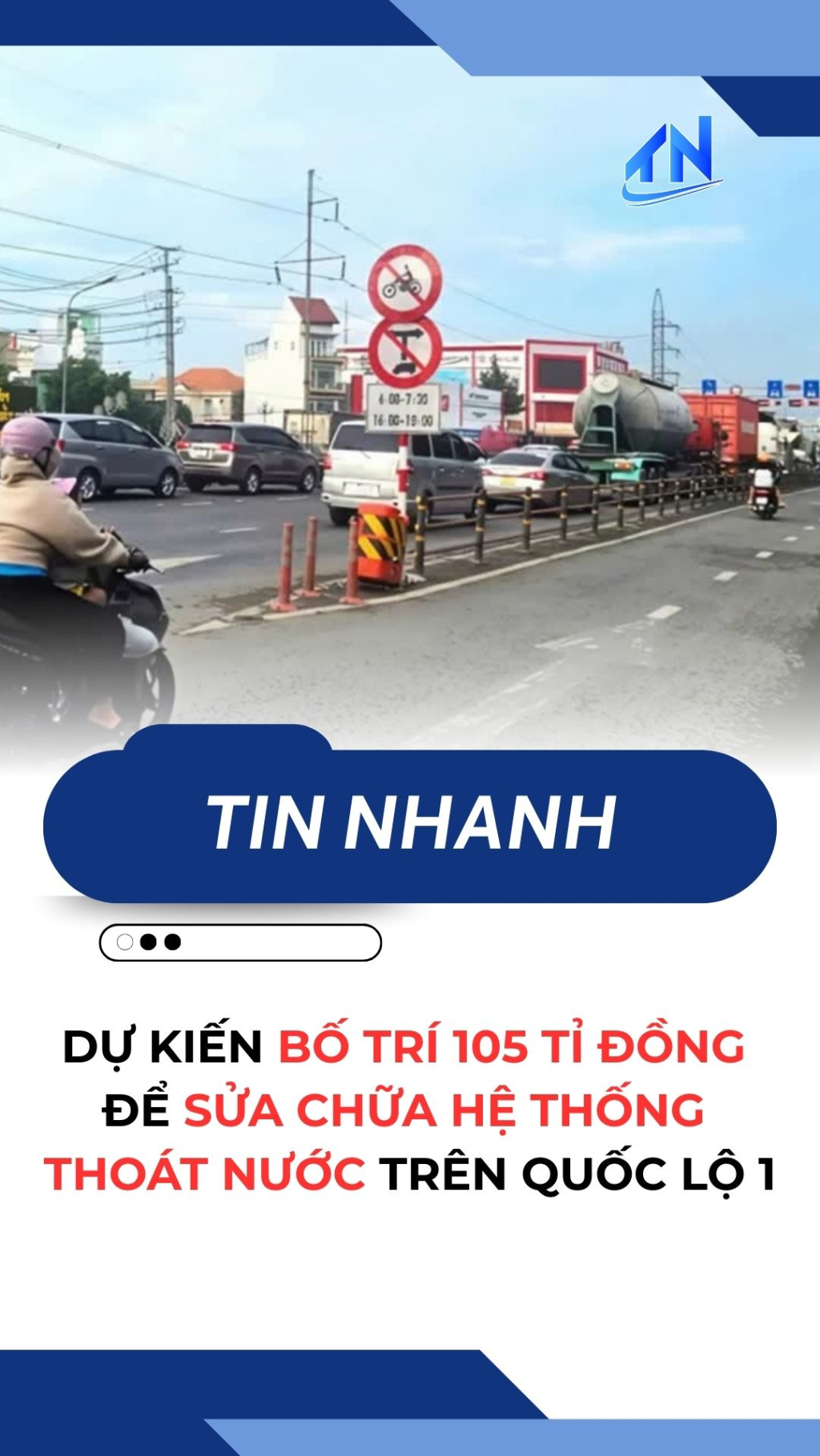 Dự kiến bố tr&iacute; 105 tỉ đồng để sửa chữa hệ thống tho&aacute;t nước tr&ecirc;n Quốc lộ 1