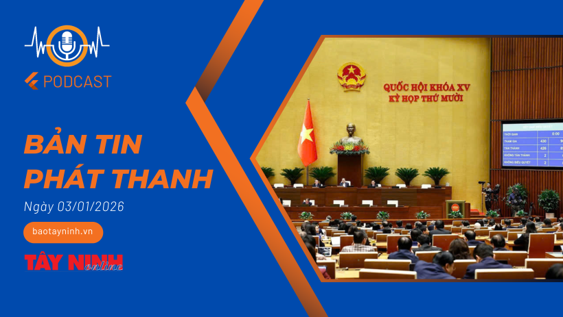 Bản tin ph&aacute;t thanh ng&agrave;y 03/01/2026