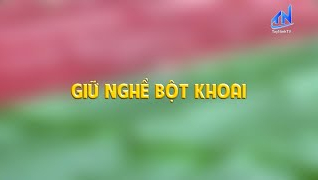 Giữ nghề bột khoai