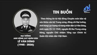 Đại tướng, Anh h&ugrave;ng LLVTND L&ecirc; Văn Dũng từ trần